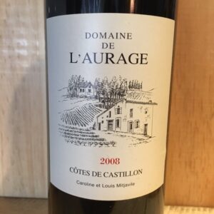 Domaine de l'Aurage  Côtes de Castillon  2008
