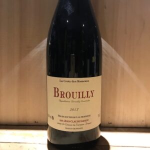 Brouilly "La Croix des Rameaux" 2017 Lapalu