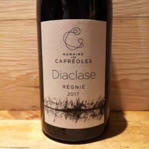 régnié diaclase domaine les capréoles 2017