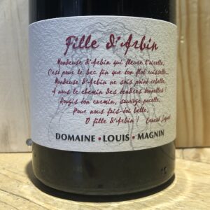 Vin Rouge Savoie Mondeuse La Fille D'Arbin Louis Magnin 2016 75 cl