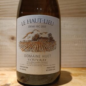 Le Haut Lieu Demi-Sec Vouvray Domaine Huet 2015